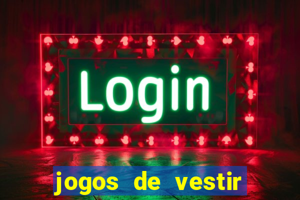 jogos de vestir anos 2000