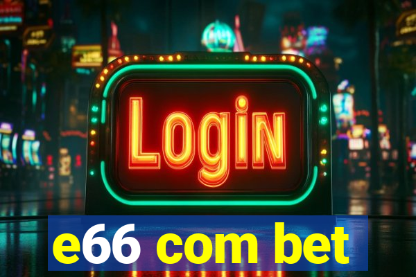 e66 com bet