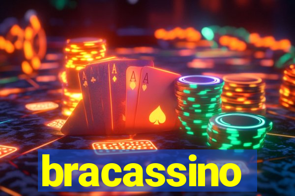 bracassino