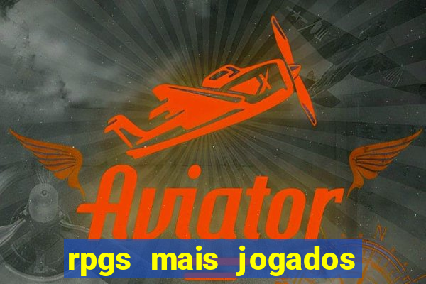 rpgs mais jogados do mundo