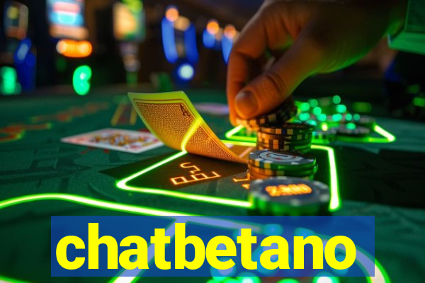 chatbetano