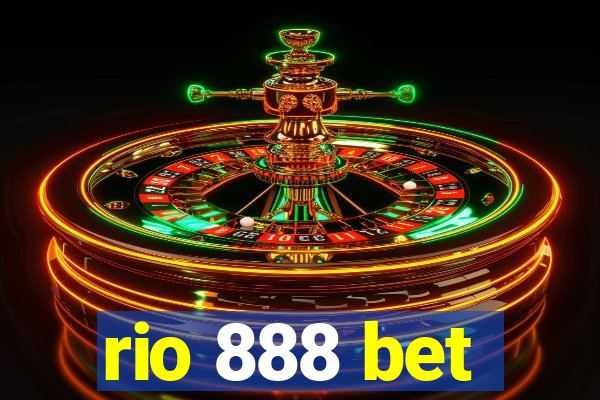 rio 888 bet