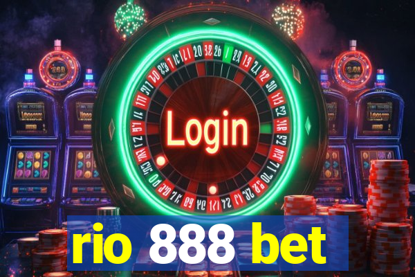 rio 888 bet