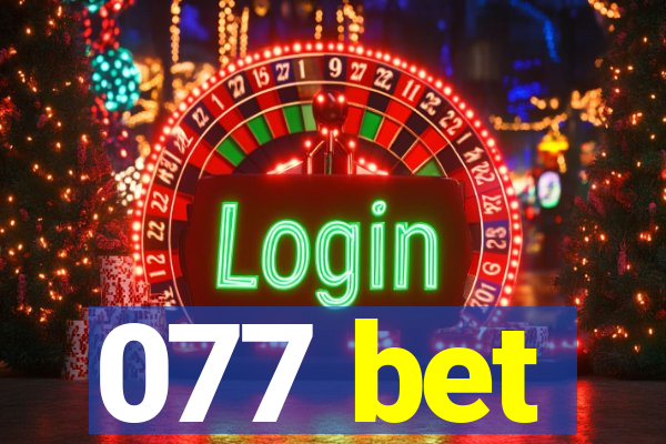 077 bet