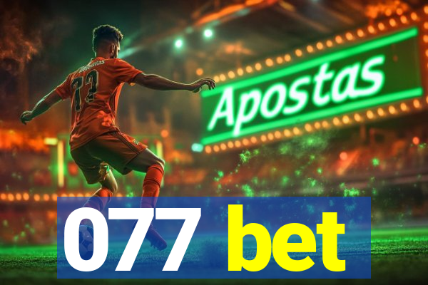 077 bet