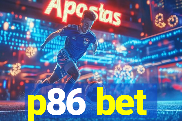p86 bet
