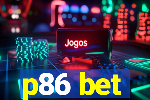 p86 bet