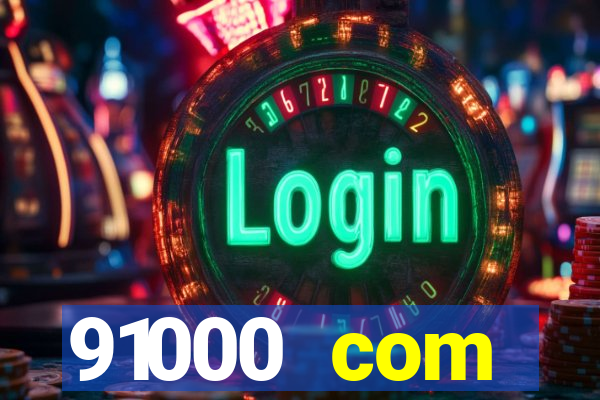91000 com plataforma de jogos
