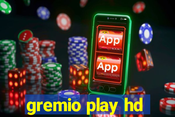 gremio play hd