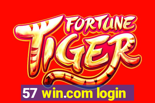 57 win.com login