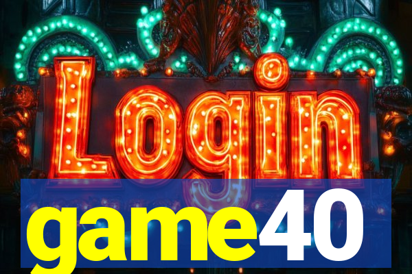 game40