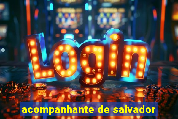 acompanhante de salvador