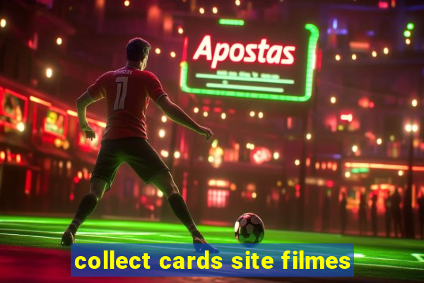 collect cards site filmes