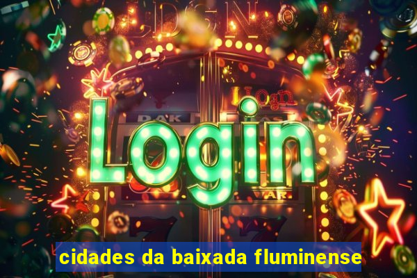 cidades da baixada fluminense