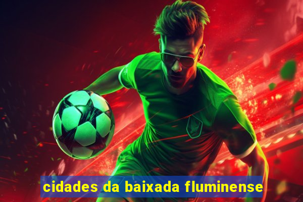 cidades da baixada fluminense