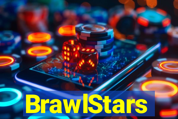 BrawlStars