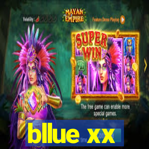 bllue xx