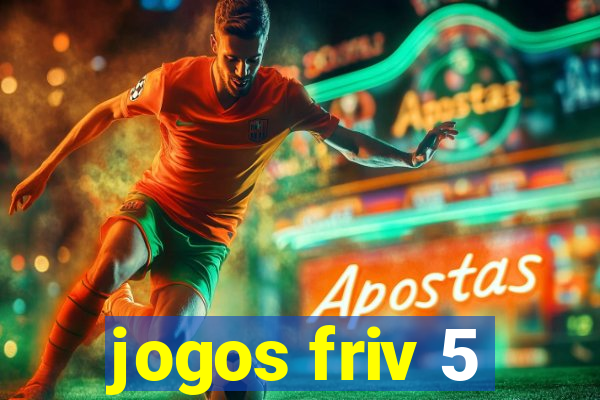 jogos friv 5