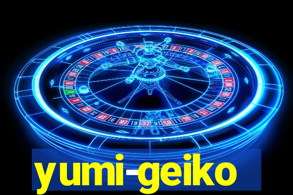yumi-geiko