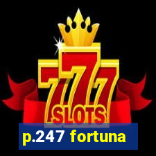p.247 fortuna