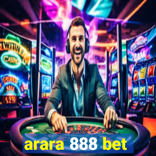 arara 888 bet