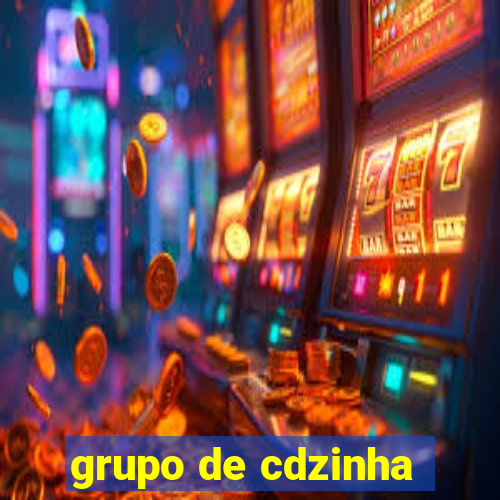 grupo de cdzinha