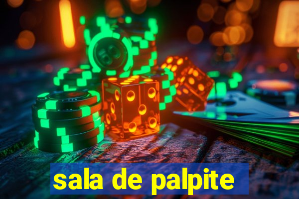 sala de palpite