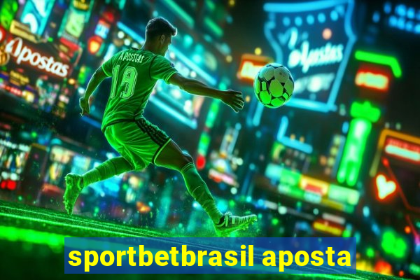 sportbetbrasil aposta