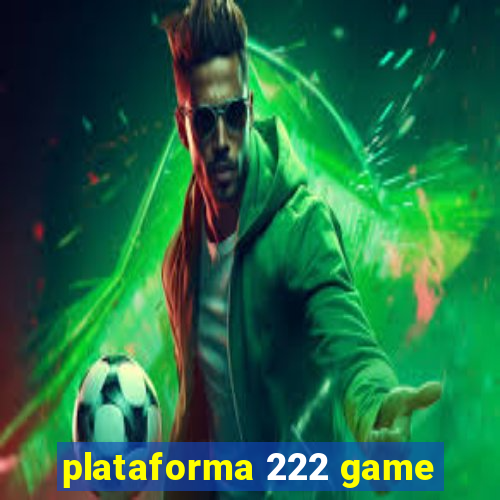 plataforma 222 game