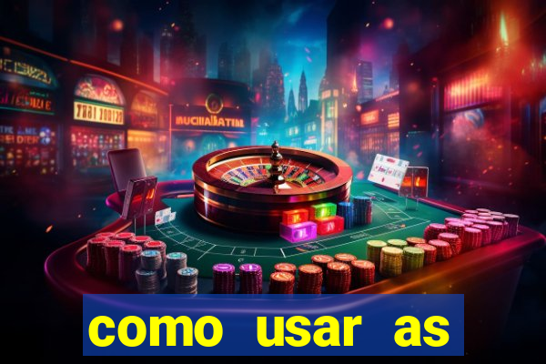 como usar as fichas douradas na bet365