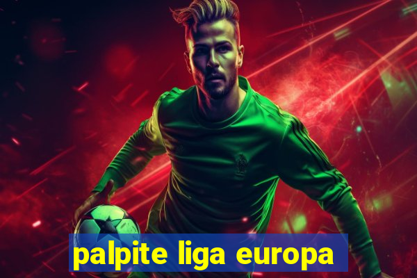 palpite liga europa
