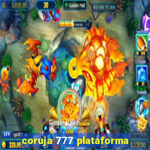 coruja 777 plataforma
