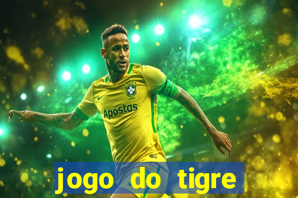 jogo do tigre minimo 1 real