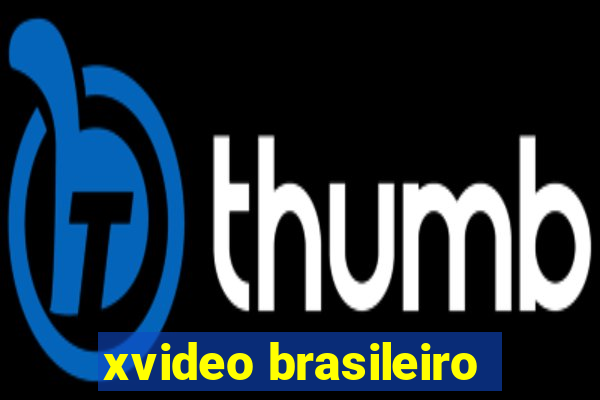 xvideo brasileiro