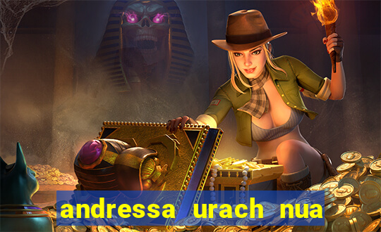 andressa urach nua x video