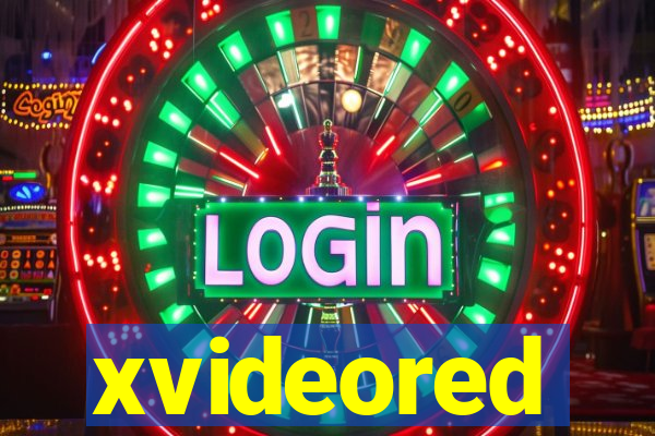 xvideored