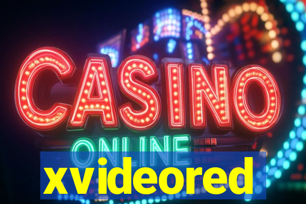 xvideored