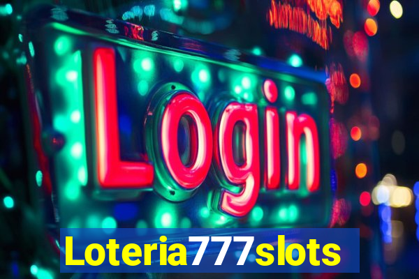 Loteria777slots