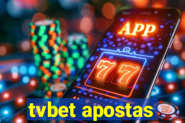 tvbet apostas