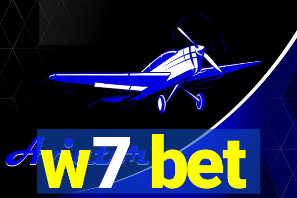 w7 bet
