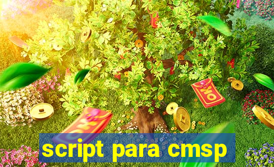 script para cmsp