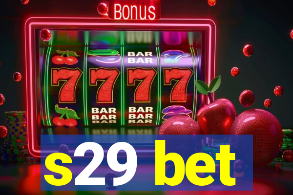 s29 bet