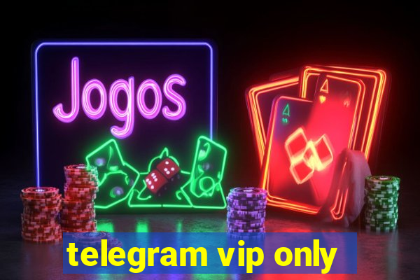 telegram vip only