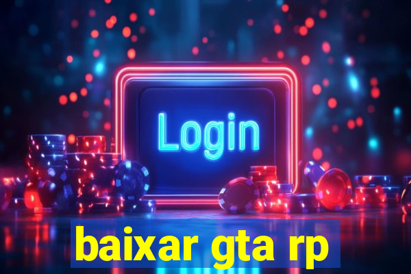 baixar gta rp