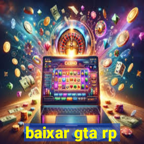 baixar gta rp