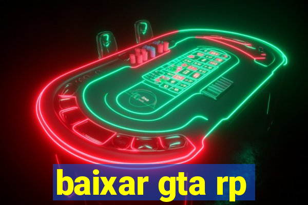 baixar gta rp