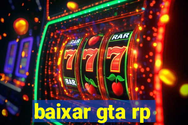 baixar gta rp