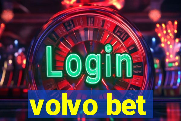 volvo bet