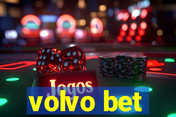 volvo bet