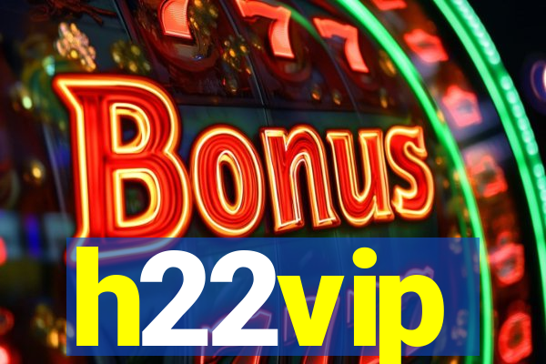 h22vip